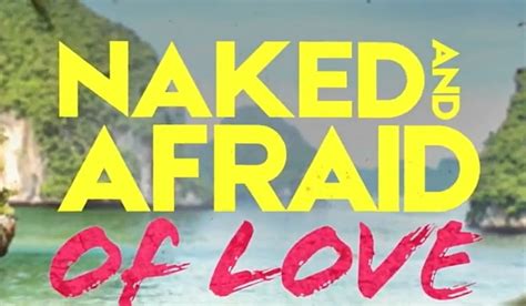 naked & afraid of love episode (season 1, episode 12)|Watch Naked and Afraid of Love streaming